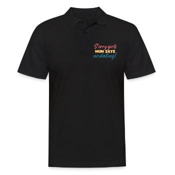 Sorry Girls Mum Sagt KeinDate Babyparty - Männer Poloshirt - Schwarz - Vorne - Kai (181cm)