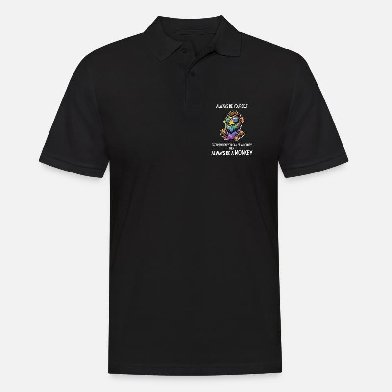 Sei immer ein Affe - Männer Poloshirt - Schwarz