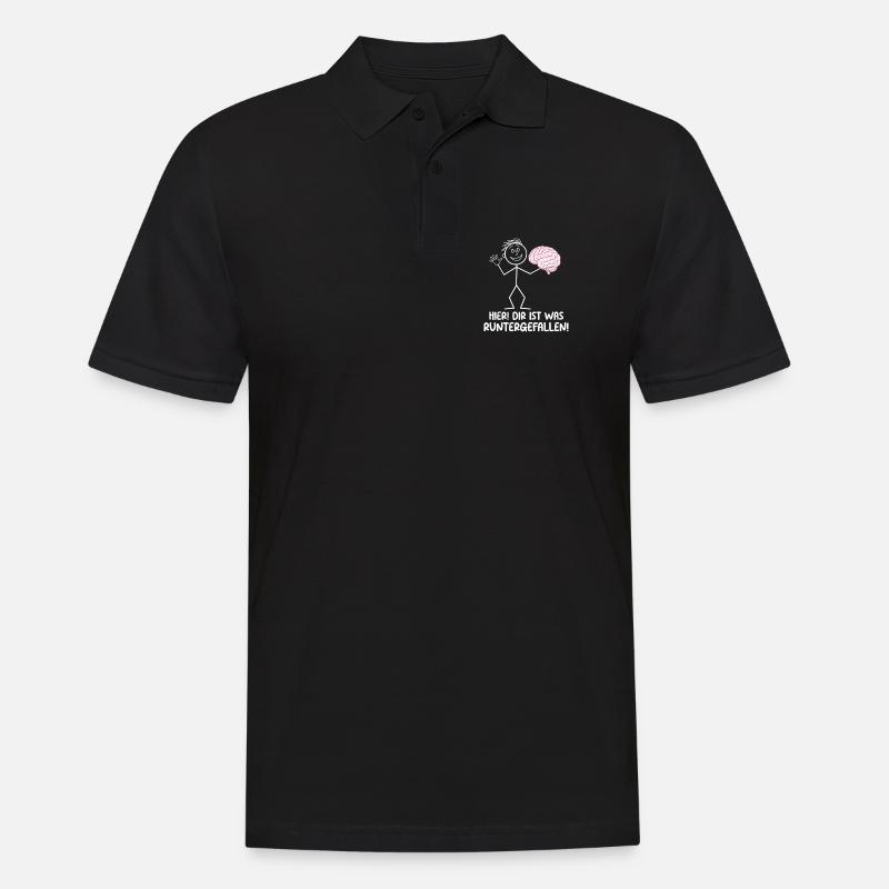 Hier Dir Ist Was Runtergefallen Sarkastischer - Männer Poloshirt - Schwarz