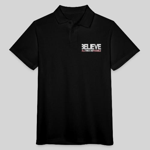 Believe all tings are possible - Männer Poloshirt