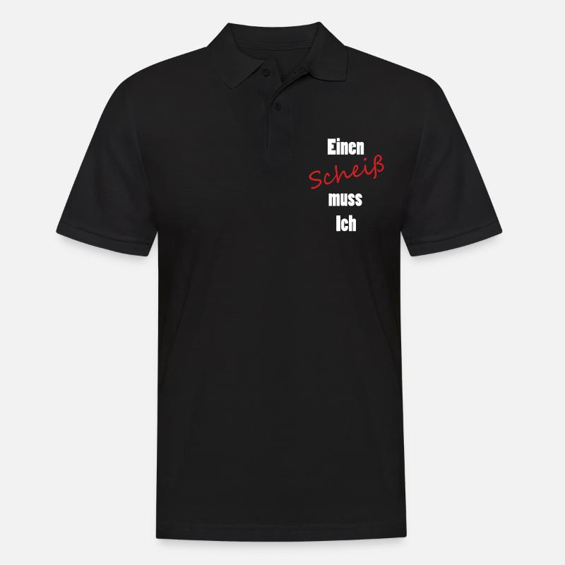 Einen Scheiß muss Ich - Männer Poloshirt - Schwarz