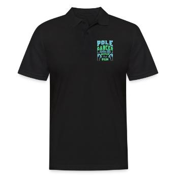 Pole Dancer Makes Life Better And Fun - Men's Polo Shirt - black - Front - Kai (181cm)