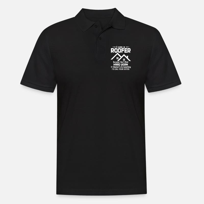 Roofer I Don't Mind Hard Work - Men's Polo Shirt - black