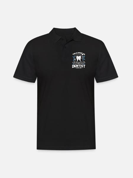 Dentist Awesome Dentist Looks Life - Men's Polo Shirt - black