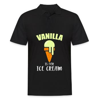 BDSM Vanilla Is For Ice Cream Daddy Submissive - Männer Poloshirt - Schwarz - Vorne - Kai (181cm)