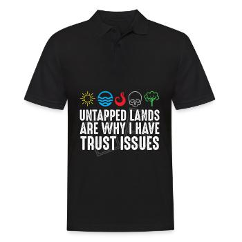 Trust Issues Untapped Lands Funny Magic Geek TCG - Polo Homme - noir - Devant - Kai (181cm)