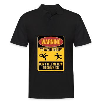 Warnung Mitarbeiter Brauche keine Ratschläge - Männer Poloshirt - Schwarz - Vorne - Kai (181cm)