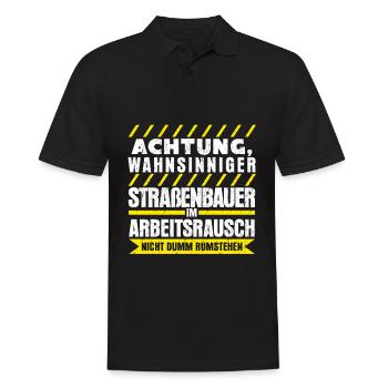 Straßenbauer Straßenbau Spruch - Männer Poloshirt - Schwarz - Vorne - Kai (181cm)