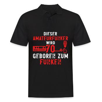 70 Geburtstag Amateurfunker Funkamateur Spruch - Männer Poloshirt - Schwarz - Vorne - Kai (181cm)