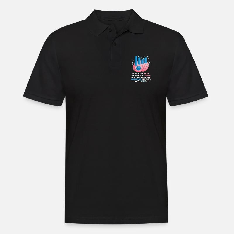 If All We Have Opinions Analyst Data Science - Männer Poloshirt - Schwarz