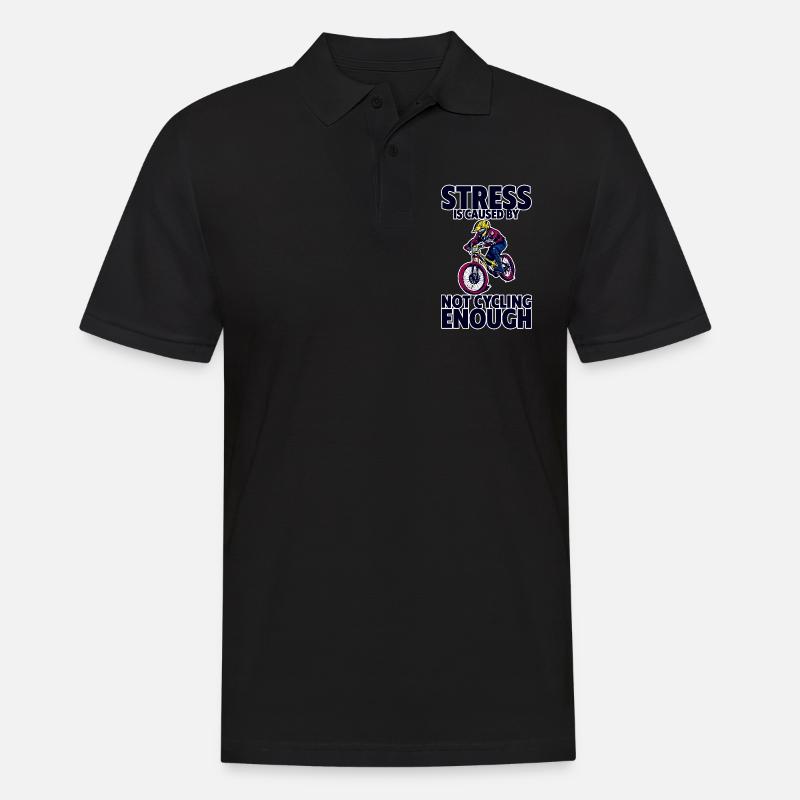 Stress Is Caused By Not Cycling Enough 4 - Männer Poloshirt - Schwarz