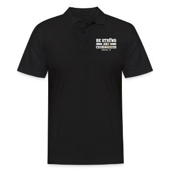 Be Strong and Courageous Bible Believe Jesus Christ - Men's Polo Shirt - black - Front - Kai (181cm)