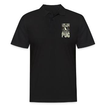 Do not need therapy - Pug - Men's Polo Shirt - black - Front - Kai (181cm)
