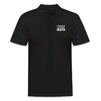 Funny math saying mathematician nerd gift - Men's Polo Shirt - black - Front - Kai (181cm)