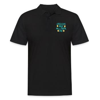 Adult Shirt For A Sexy You Saying "Chicks Are all - Men's Polo Shirt - black - Front - Kai (181cm)