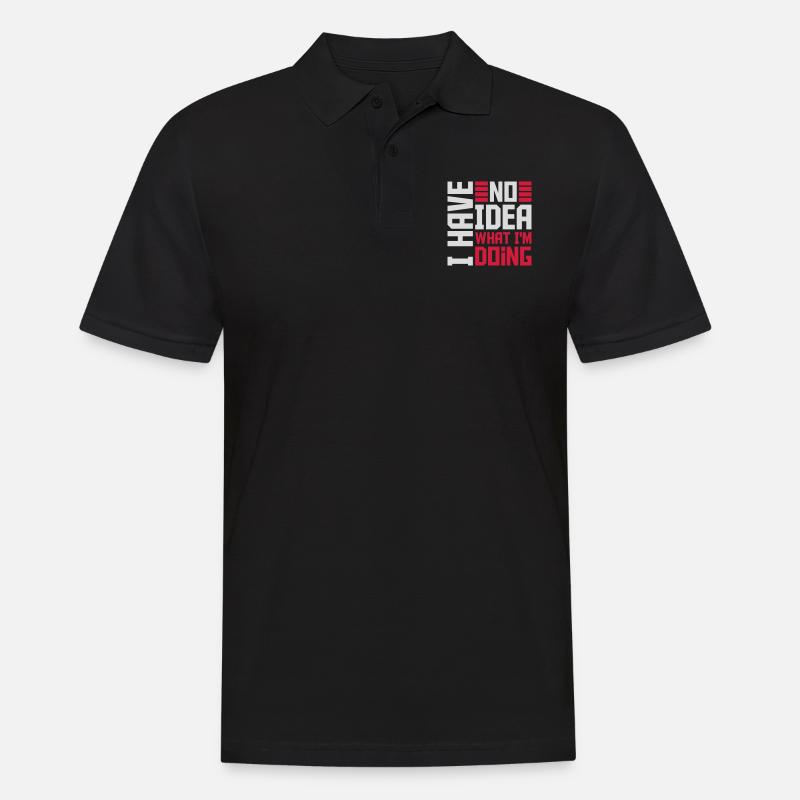 I Have No Idea - Männer Poloshirt - Schwarz
