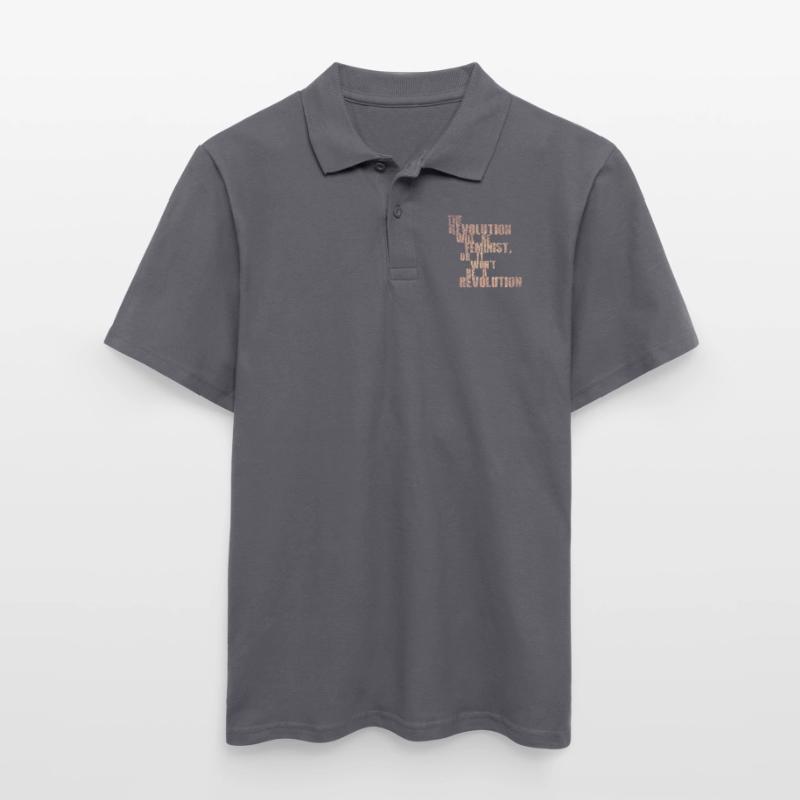 Die Revolution wird feministisch sein, oder wird sie es nicht sein Männer Poloshirt