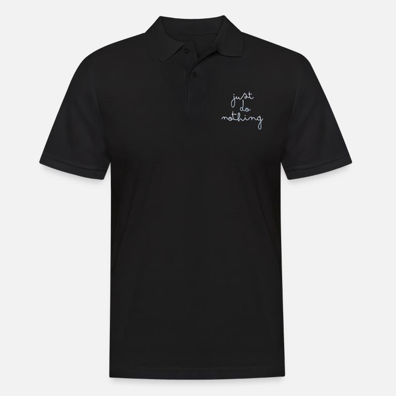 just do nothing - Männer Poloshirt - Schwarz