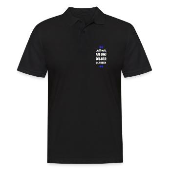 Lass mal an uns selber glauben - Männer Poloshirt - Schwarz - Vorne - Kai (181cm)