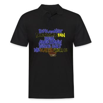 Dortmund Fan sein, aber dann biste ne kack Zecke - Männer Poloshirt - Schwarz - Vorne - Kai (181cm)