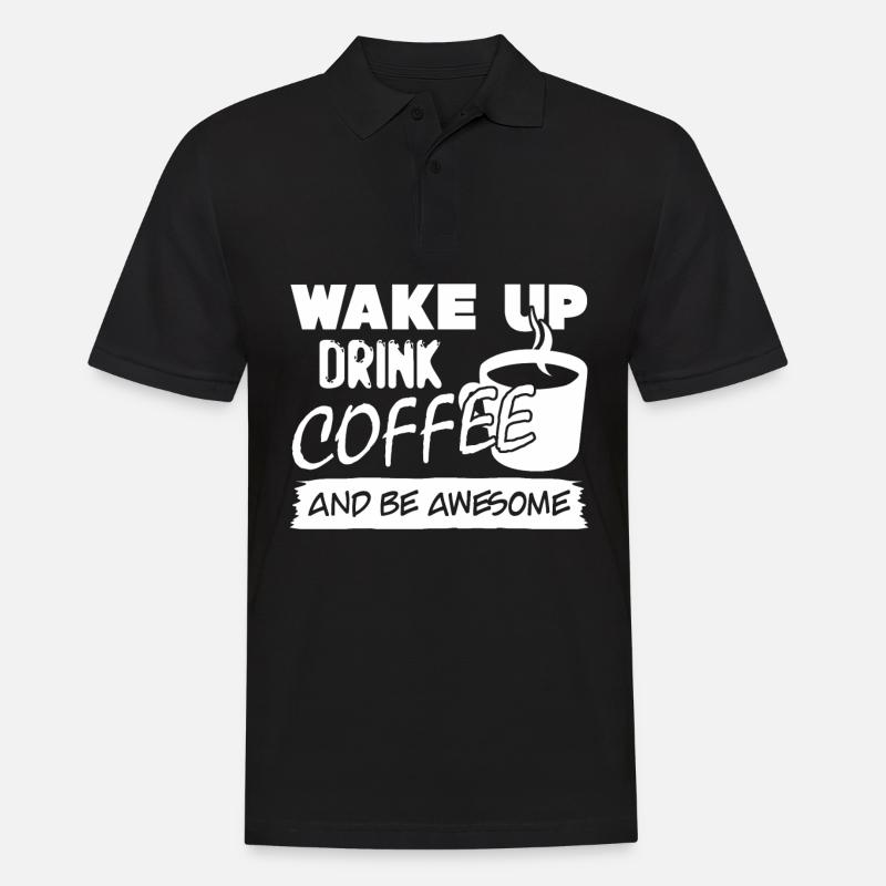 Bevi caffè e sii fantastico - Polo da uomo - nero