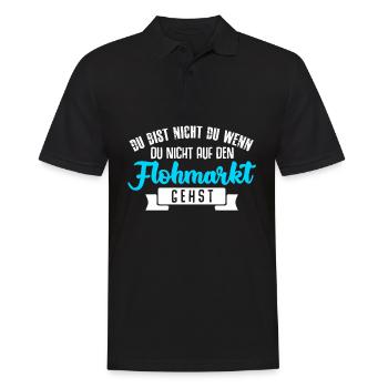 Trödelmarkt Spruch Flohmarkt - Männer Poloshirt - Schwarz - Vorne - Kai (181cm)