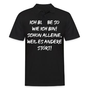 Ich bleibe so wie ich bin! schon alleine, weil es - Männer Poloshirt - Schwarz - Vorne - Kai (181cm)
