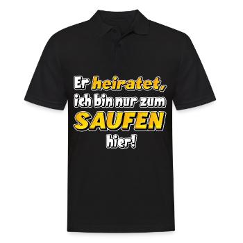 Er heiratet , ich bin nur zum saufen hier .JGA - Männer Poloshirt - Schwarz - Vorne - Kai (181cm)