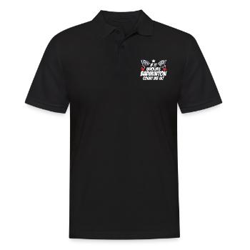 If It Involves Badminton Count Me In Badminton Pla - Männer Poloshirt - Schwarz - Vorne - Kai (181cm)