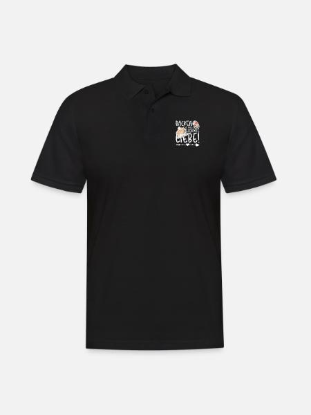 Backen ist aus Teig geformte Liebe, Bäcker - Männer Poloshirt - Schwarz