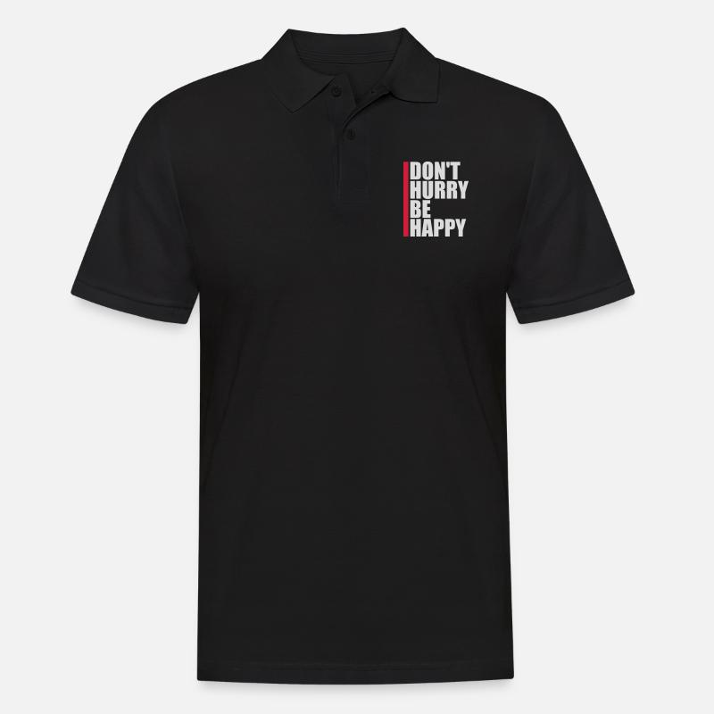 dont hurry be happy - Männer Poloshirt - Schwarz
