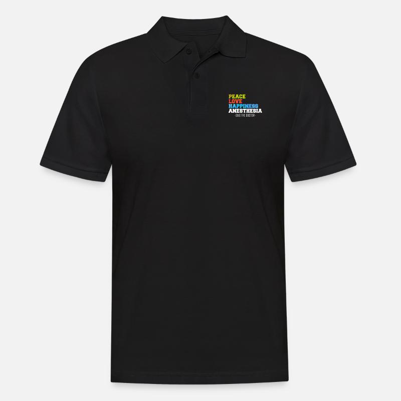 Peace Love Happiness Anesthesia - Männer Poloshirt - Schwarz