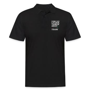 Nicht zuhören, denkt über Tradin Stock Market für - Männer Poloshirt - Schwarz - Vorne - Kai (181cm)