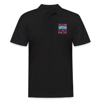 Stay At Home MOM Like A Normal MOM But Way Cooler - Men's Polo Shirt - black - Front - Kai (181cm)