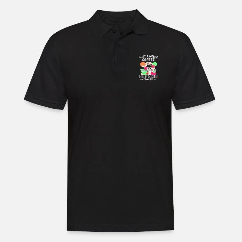 Coffee Drinker With Scrapbooking Problem - Men's Polo Shirt - black