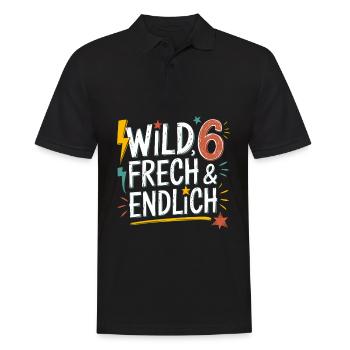 Wild, Frech & Endlich 6 Jahre 6. Geburtstag - Männer Poloshirt - Schwarz - Vorne - Kai (181cm)