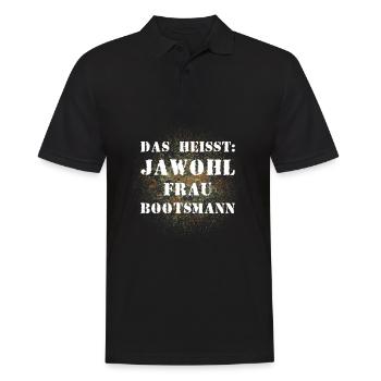 Das heißt Jawohl Frau Bootsmann Bundeswehr Soldat - Männer Poloshirt - Schwarz - Vorne - Kai (181cm)