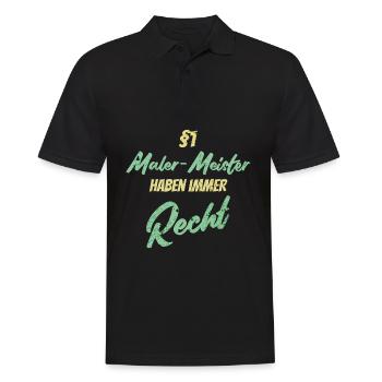 §1 Maler-Meister haben immer Recht - Männer Poloshirt - Schwarz - Vorne - Kai (181cm)
