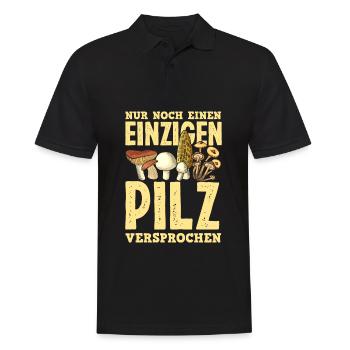 Nur Noch Einen Einzigen Pilz Lustiges Pilzsammler - Männer Poloshirt - Schwarz - Vorne - Kai (181cm)