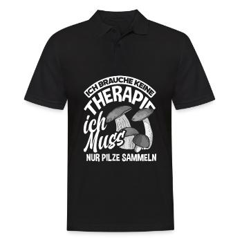 Ich Brauche Keine Therapie Muss Nur Pilze Sammeln - Männer Poloshirt - Schwarz - Vorne - Kai (181cm)