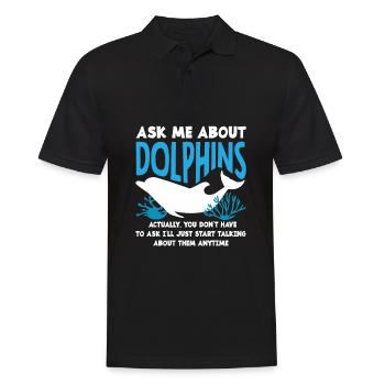 Ask me about dolphins - Men's Polo Shirt - black - Front - Kai (181cm)
