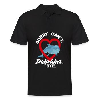 Sorry. Can't. Dolphins. Bye. - Men's Polo Shirt - black - Front - Kai (181cm)