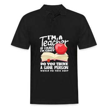 Lustiges Lehrer Lehrerinnen Geschenk - Männer Poloshirt - Schwarz - Vorne - Kai (181cm)