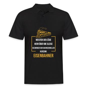 Eisenbahner Lokführer Zugführer Eisenbahn Spruch - Männer Poloshirt - Schwarz - Vorne - Kai (181cm)