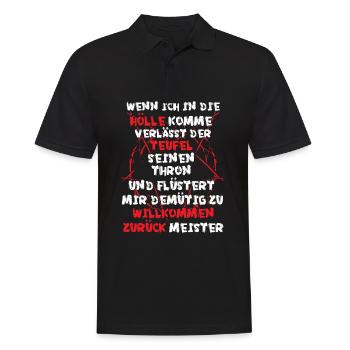Wenn ich in die Hölle komme verlässt Teufel Thron - Männer Poloshirt - Schwarz - Vorne - Kai (181cm)