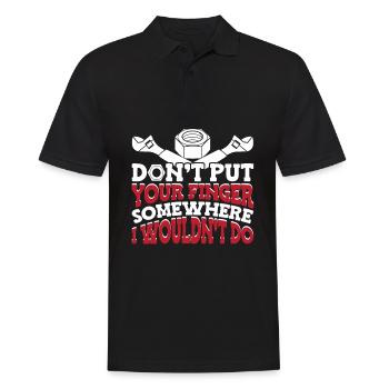 Don't Put Your Finger Somewhere | Machinist Gift - Männer Poloshirt - Schwarz - Vorne - Kai (181cm)