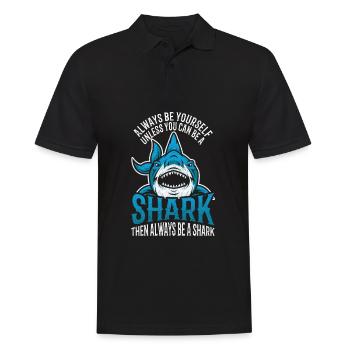 Always Be Yourself Unless You Can Be A Shark - Polo Homme - noir - Devant - Kai (181cm)
