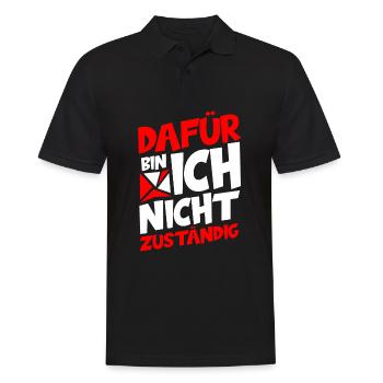 Beamter - Dafür Bin Ich Nicht Zuständig Verbeamtun - Männer Poloshirt - Schwarz - Vorne - Kai (181cm)