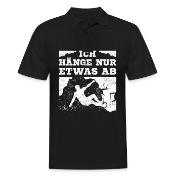 Klettern Bouldern Spruch - Ich Häng Nur Etwas Ab - - Männer Poloshirt - Schwarz - Vorne - Kai (181cm)