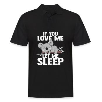 Süßer Koala schlafendes Tier - If you love me let - Männer Poloshirt - Schwarz - Vorne - Kai (181cm)